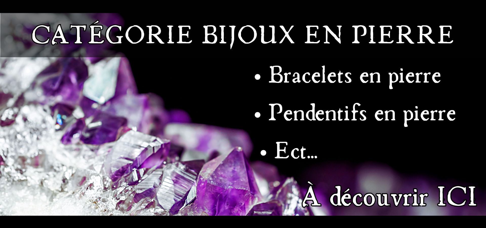 Lithothérapie en ligne - Bijoux en pierre - Pierres naturelles