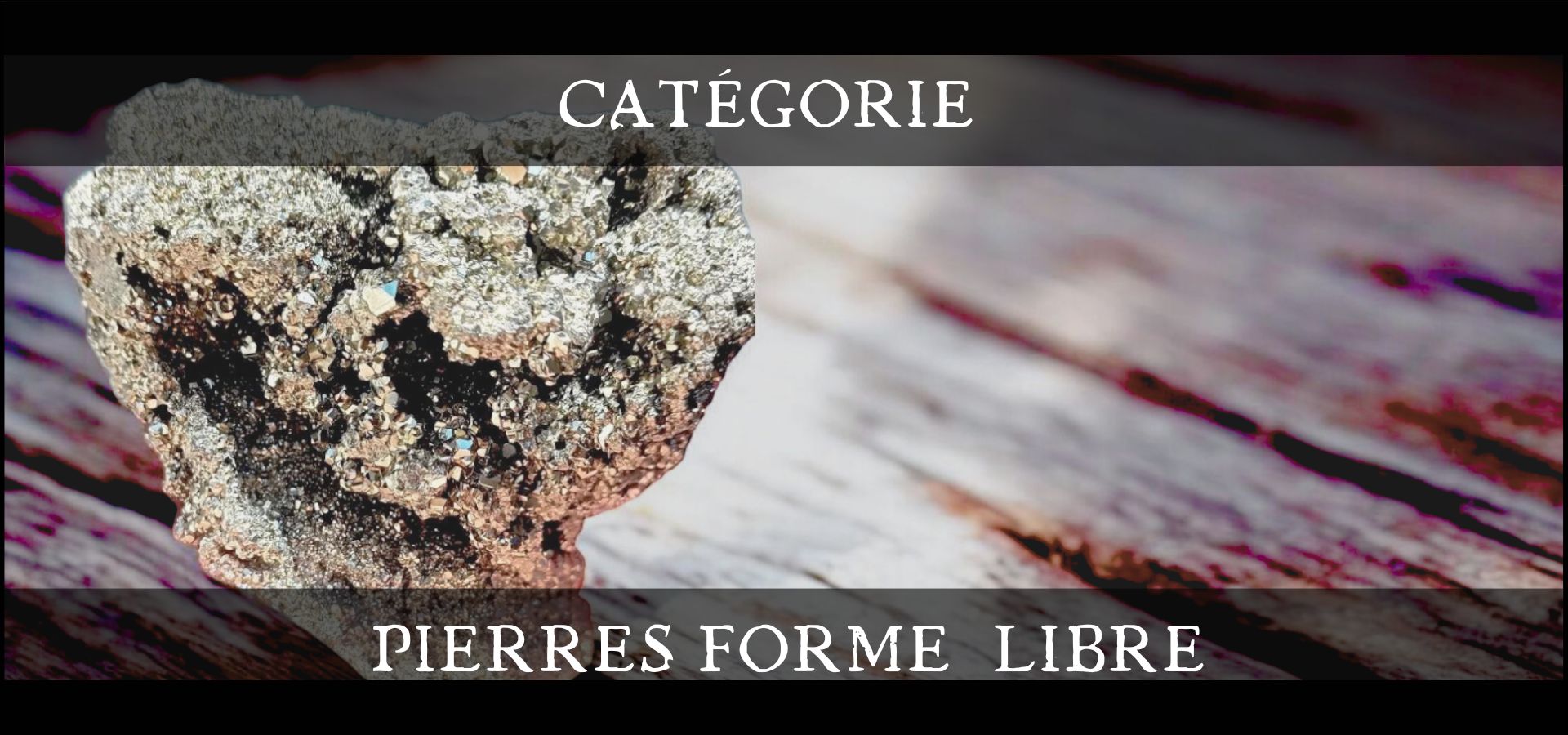 Lithothérapie en Ligne - Pierres forme libre