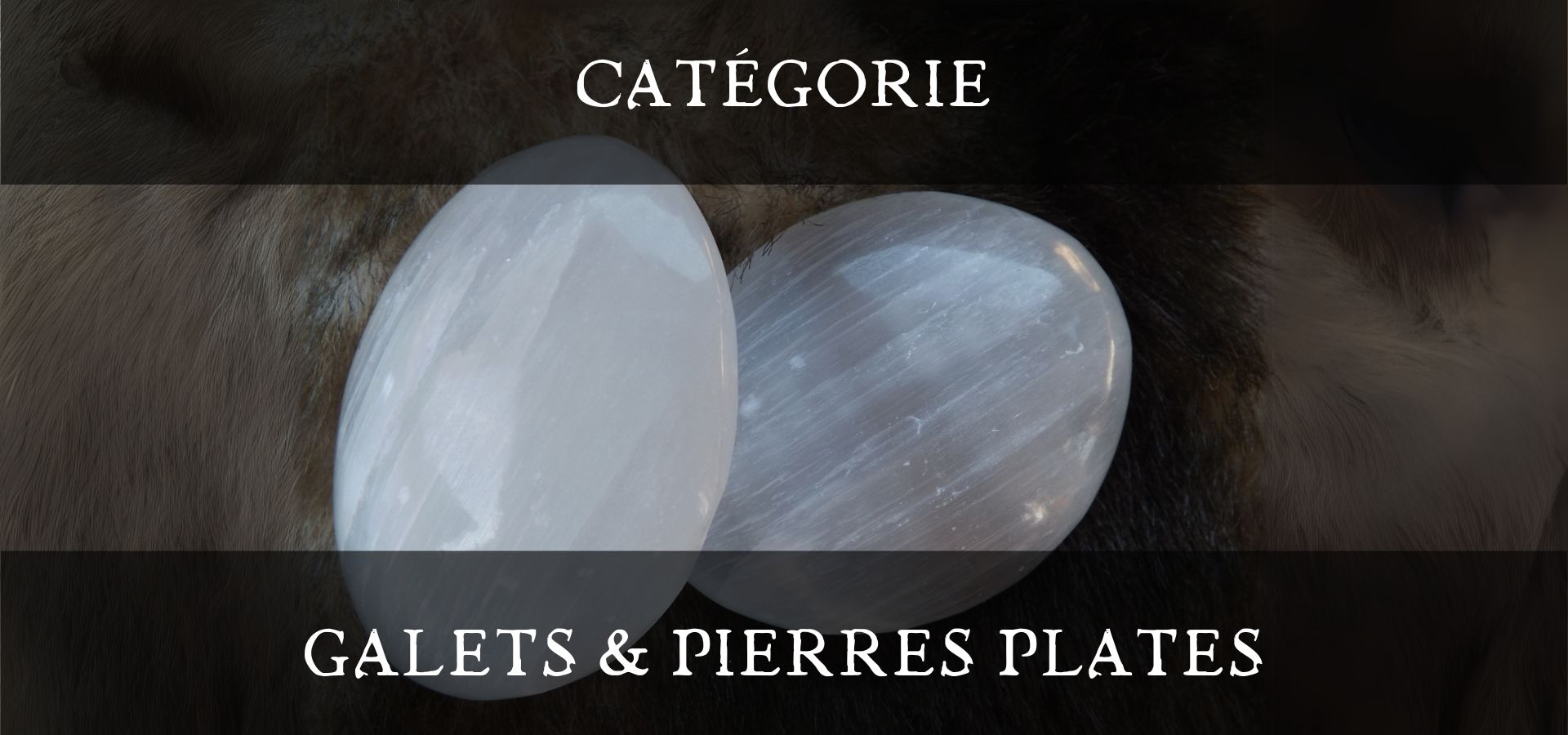 Lithothérapie en ligne - Galets et Pierres Plates