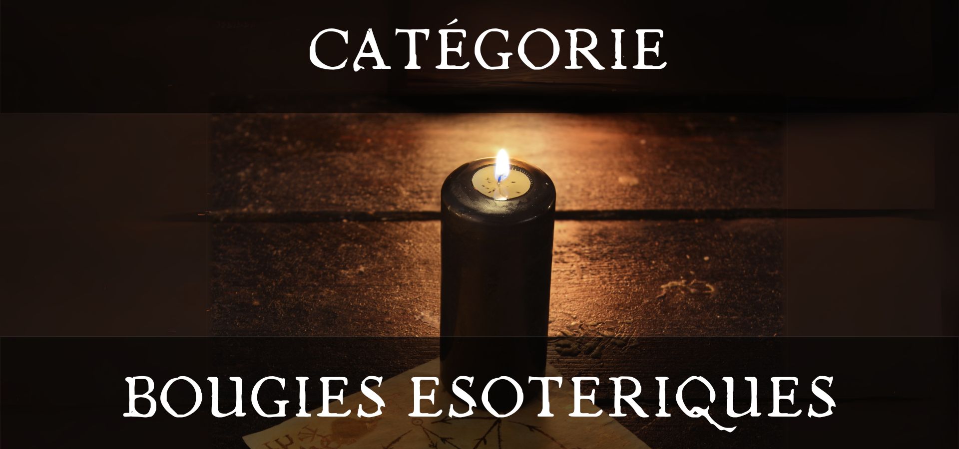 Bougies ésotériques - Bougies d'intention - Boutique ésotérique en ligne - La Malle Aux Sorcières