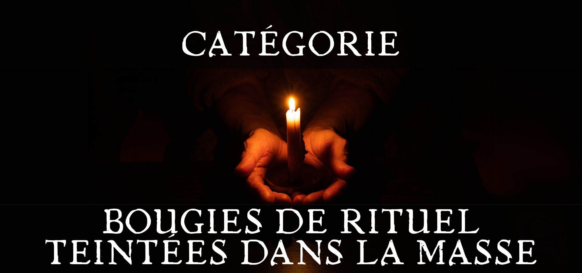 Bougies de rituel teintées dans la masse - Boutique ésotérique en ligne - La Malle Aux Sorcières