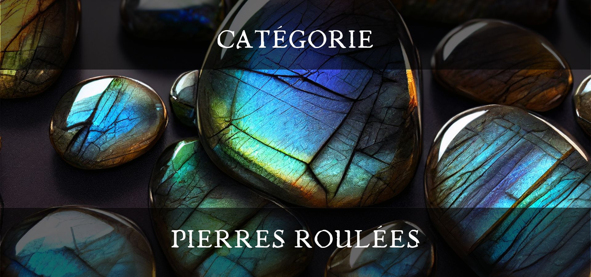Pierres roulée - Lithothérapie en ligne