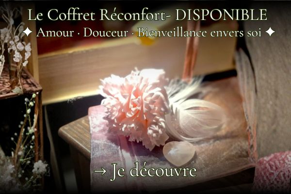 Coffret réconfort - Amour de soi - bienveillance