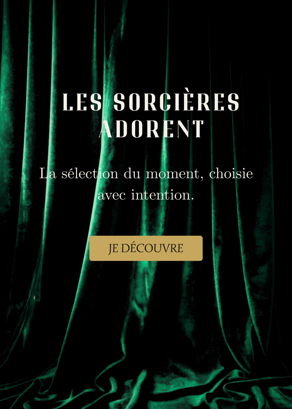 LES SORCIÈRES ADORENT